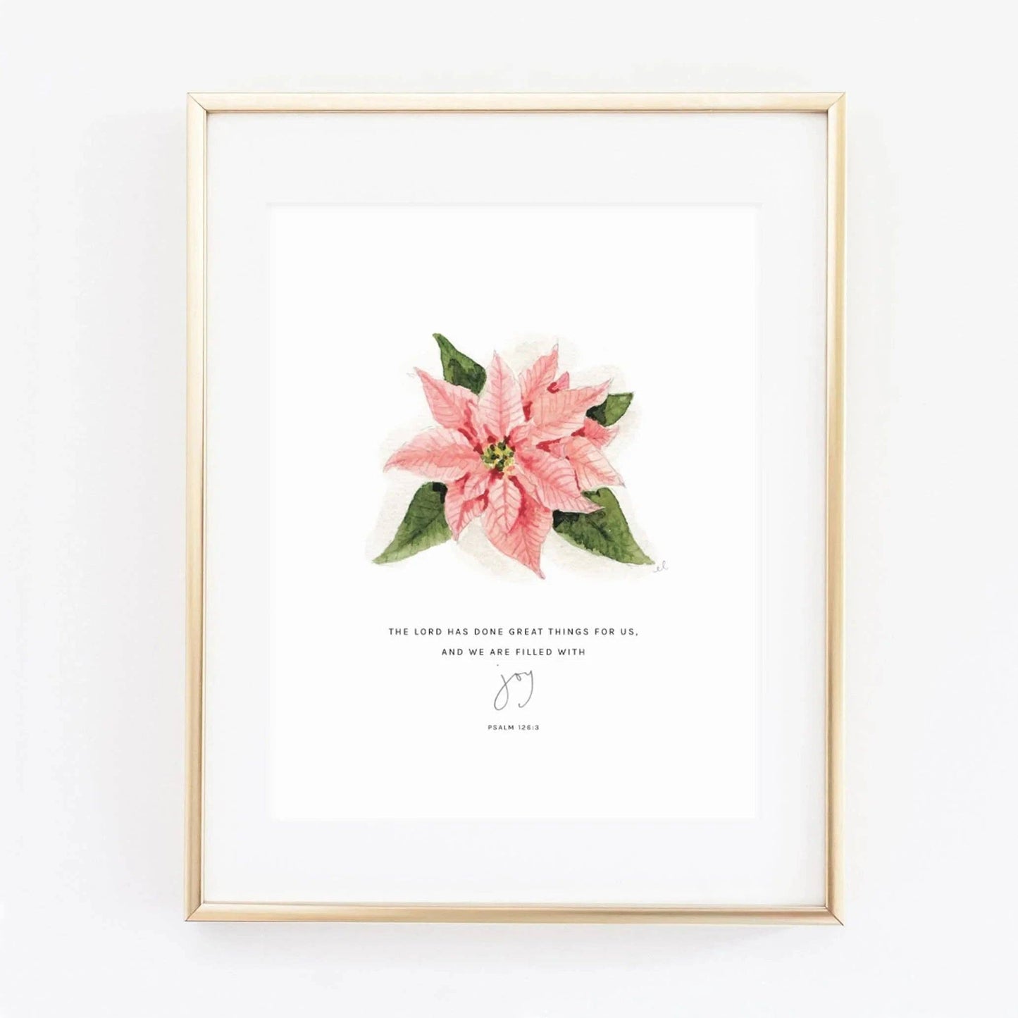 Psalm 126:3 Poinsettia Scripture Art Print | 8×10