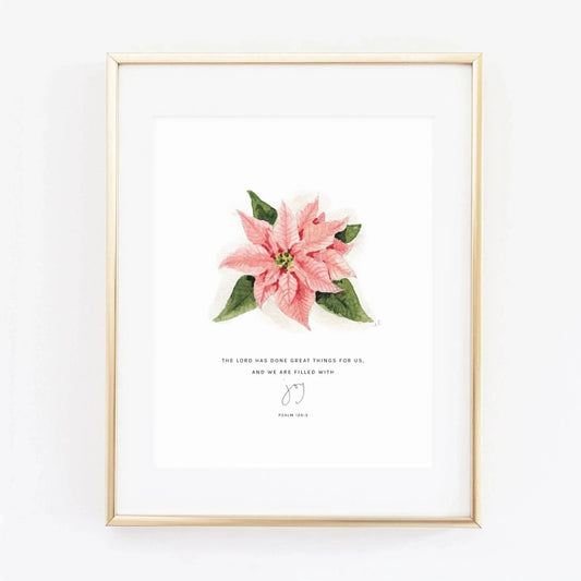 Psalm 126:3 Poinsettia Scripture Art Print | 8×10