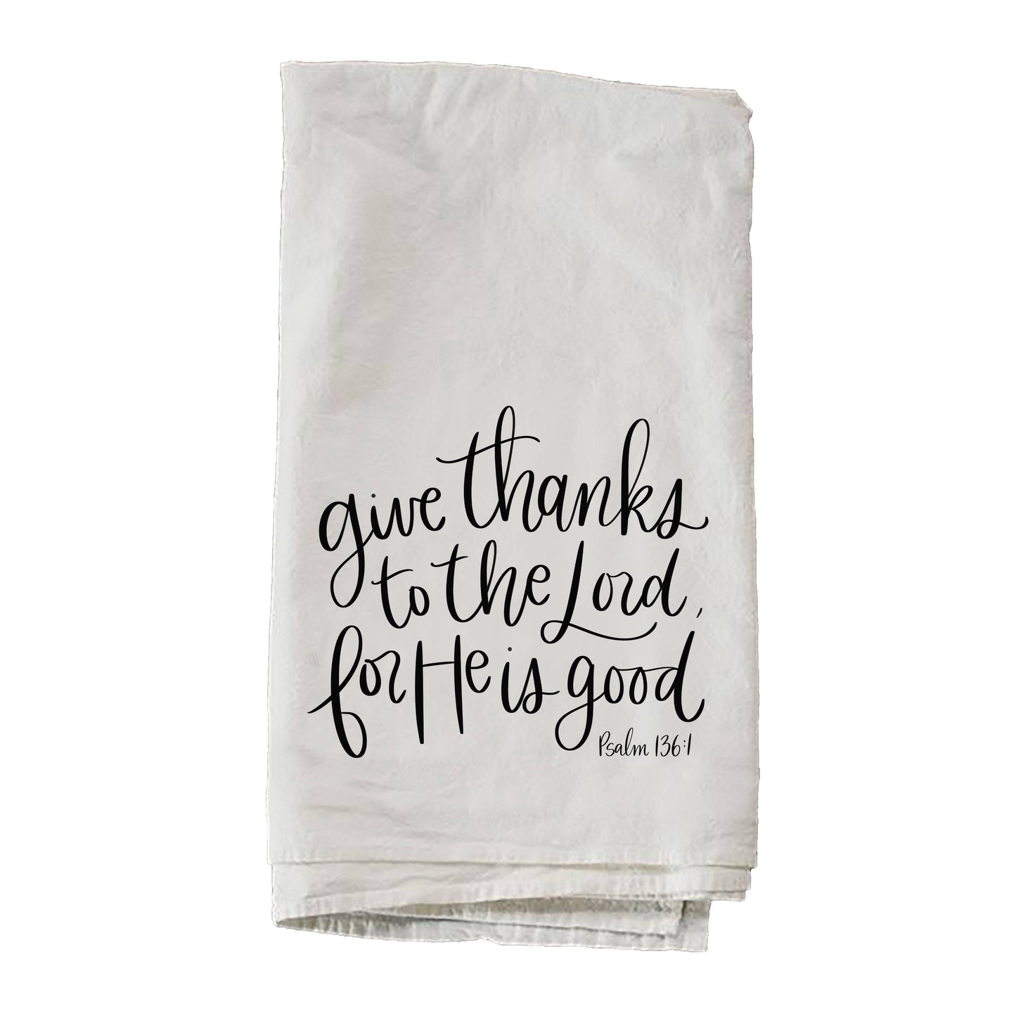 Give Thanks to the Lord flour sack tea towel featuring faith-inspired artwork.