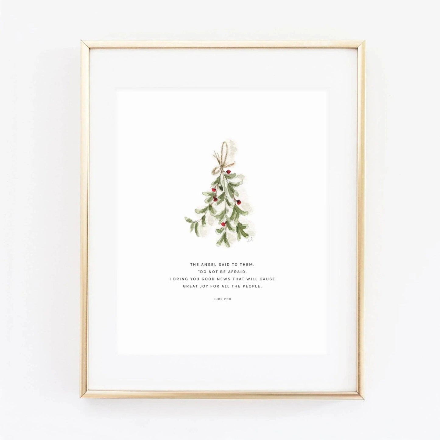 Luke 2:10 Mistletoe Scripture Art Print by Emily Lex featuring an original watercolor illustration of mistletoe paired with the Bible verse announcing the good news of Christ's birth.