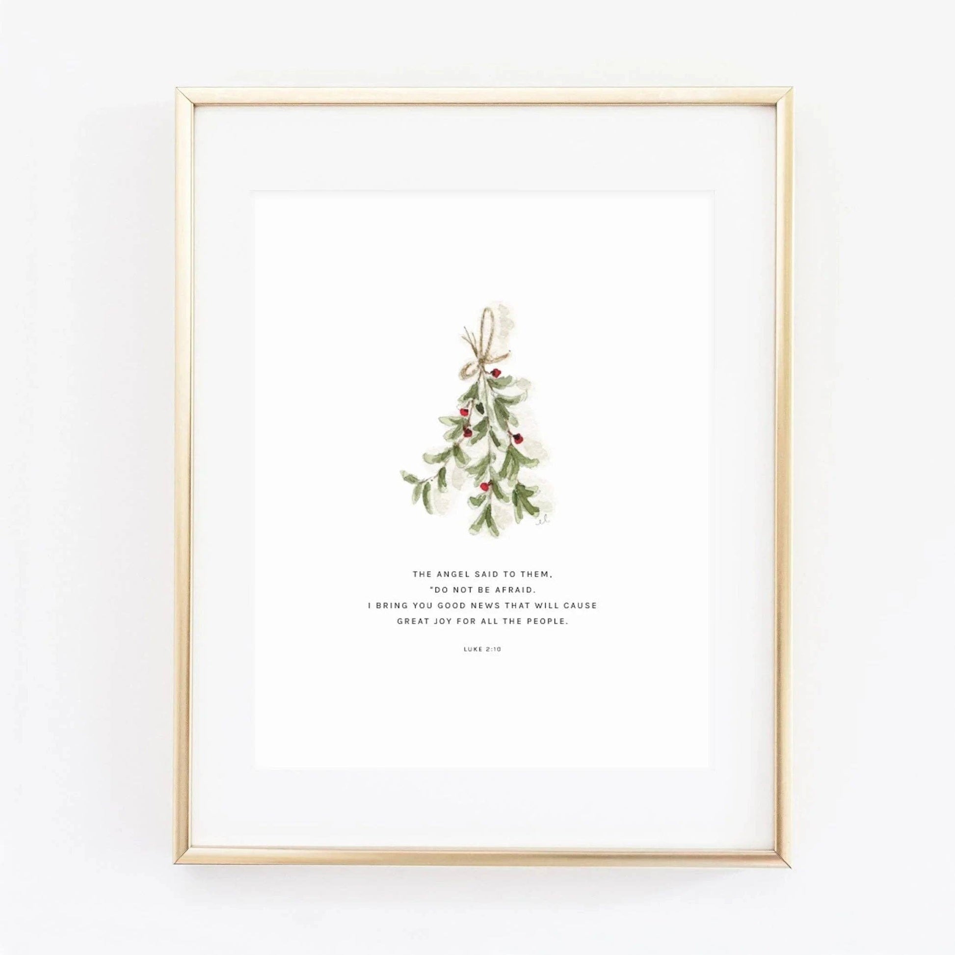Luke 2:10 Mistletoe Scripture Art Print by Emily Lex featuring an original watercolor illustration of mistletoe paired with the Bible verse announcing the good news of Christ's birth.