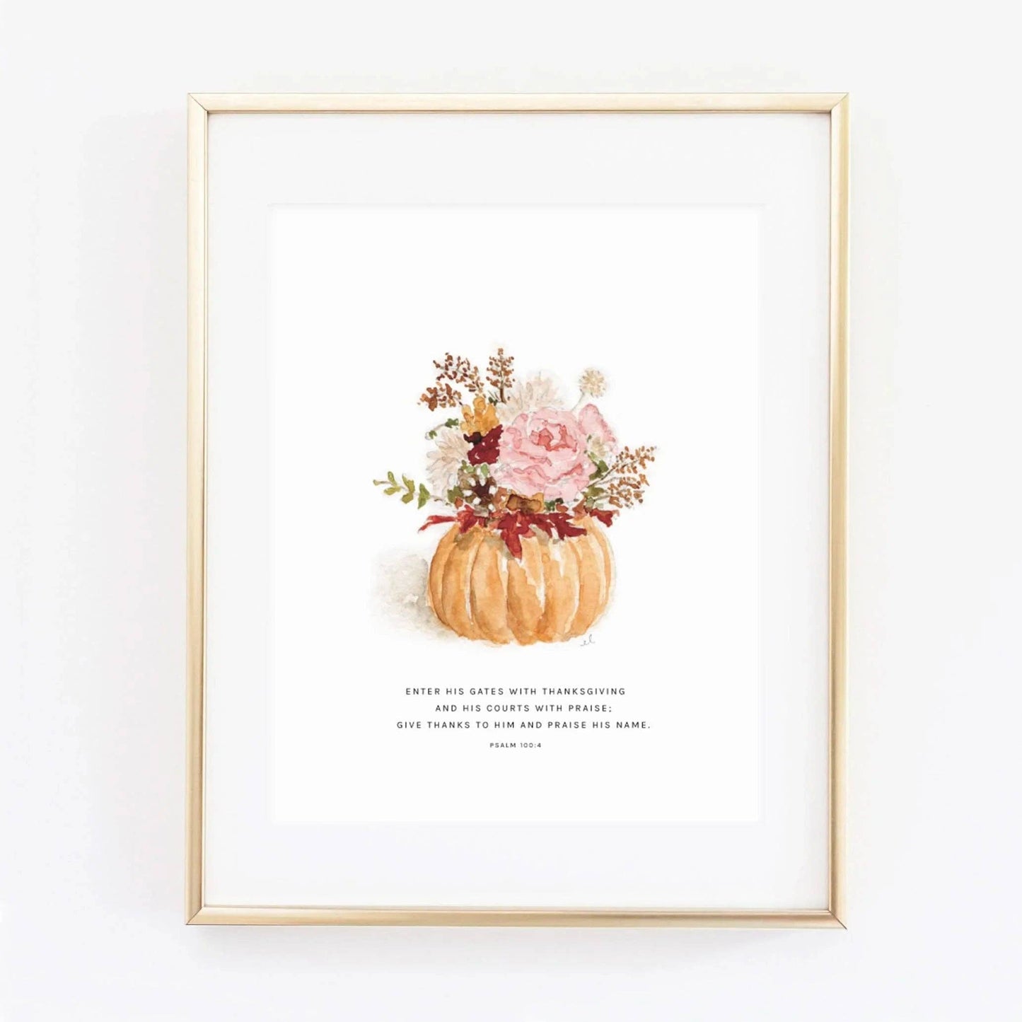 Psalm 100:4 Pumpkin Bouquet Scripture Art Print by Emily Lex featuring an original watercolor pumpkin bouquet and the Bible verse, "Enter his gates with thanksgiving and his courts with praise."