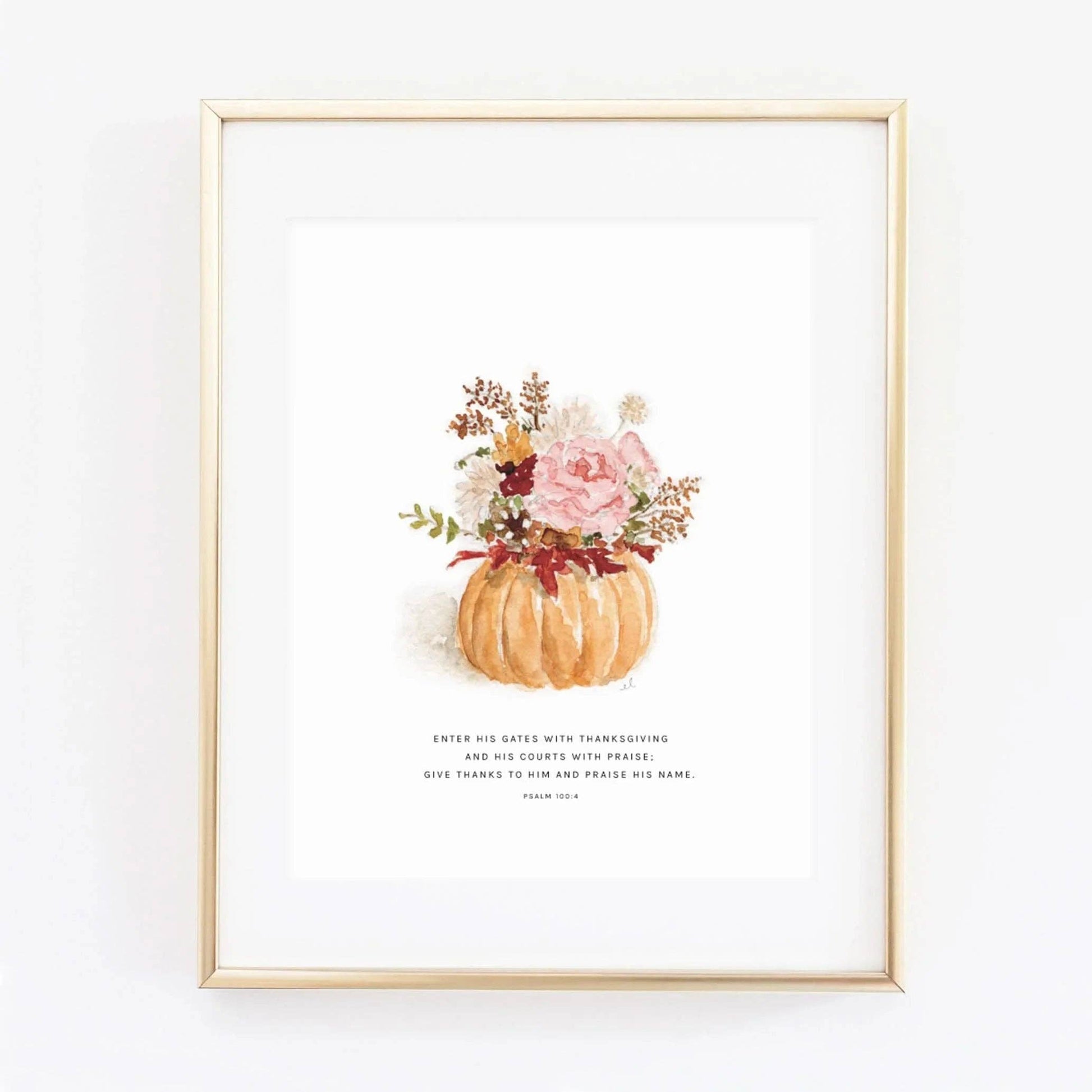 Psalm 100:4 Pumpkin Bouquet Scripture Art Print by Emily Lex featuring an original watercolor pumpkin bouquet and the Bible verse, "Enter his gates with thanksgiving and his courts with praise."
