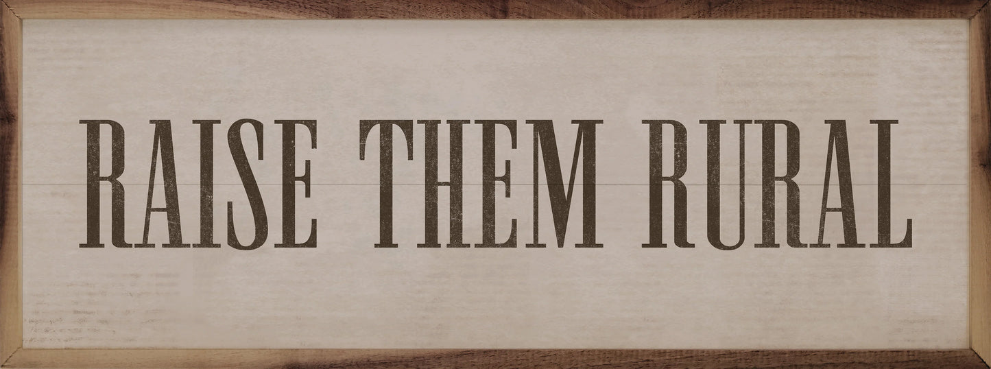 Raise Them Rural Wall Art – White