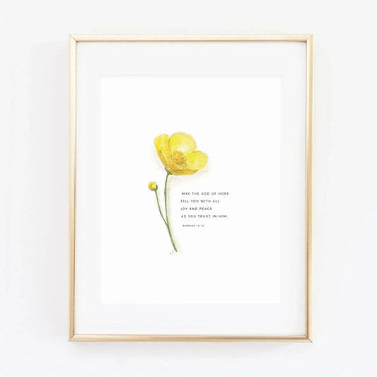 Romans 15:13 Buttercup Scripture Art Print by Emily Lex featuring an original watercolor illustration of buttercups and the Bible verse, "May the God of hope fill you with all joy and peace as you trust in him."