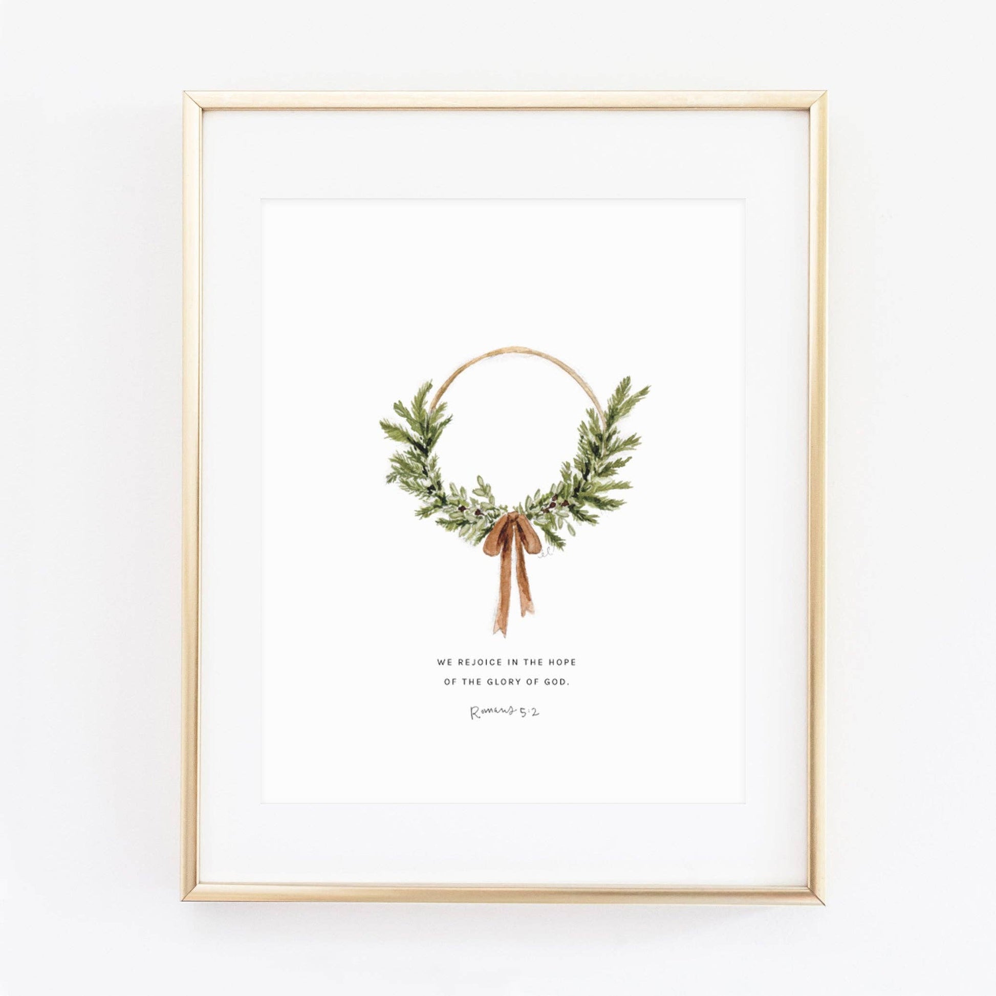 Romans 5:2 Wreath Scripture Art Print by Emily Lex featuring an original watercolor wreath paired with the Bible verse, "We rejoice in the hope of the glory of God."